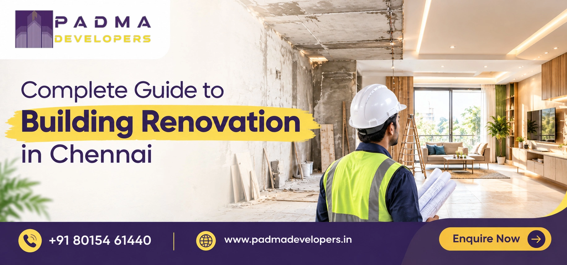 Complete Guide to Building Renovation in Chennai: Everything You Need to Know with Padma Developers