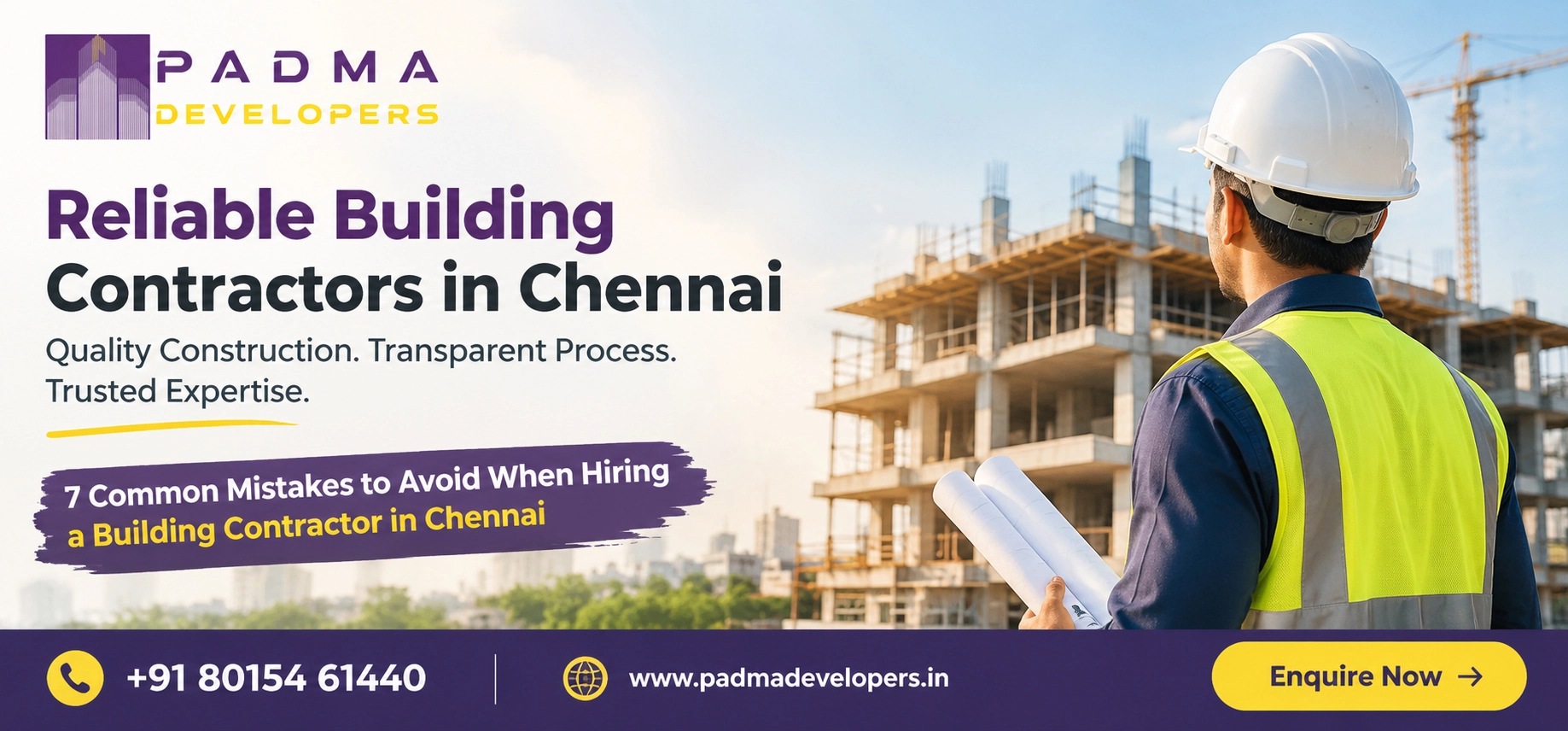 7 Common Mistakes to Avoid When Hiring a Building Contractor in Chennai