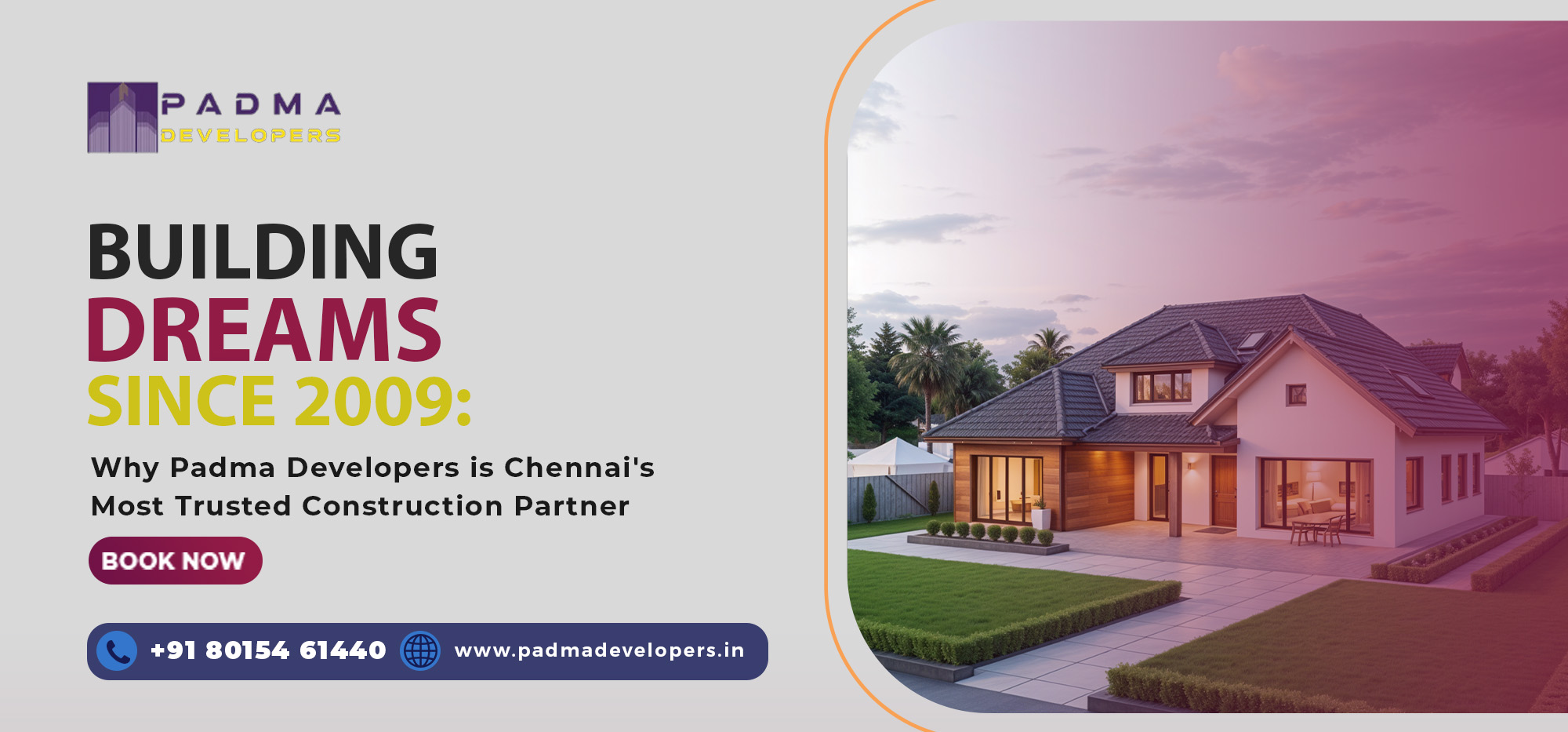 Why Padma Developers is the Best Construction Company in Chennai: 15+ Years of Quality & Trust